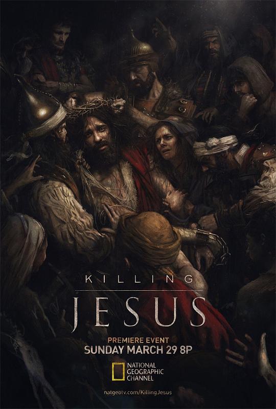 杀死耶稣 Killing Jesus (2015)