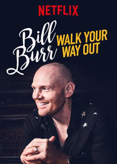 比尔·伯尔：慢走不送 Bill Burr: Walk Your Way Out (2017)