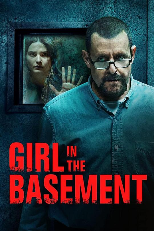 地牢女孩 Girl in the Basement (2021)