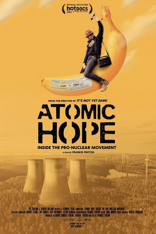 原子能的希望 Atomic Hope - Inside the Pro-Nuclear Movement (2022)