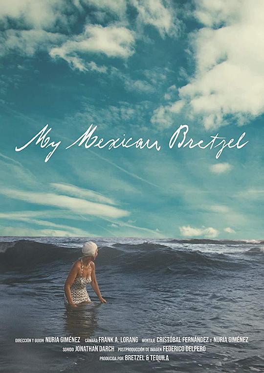 我的墨西哥椒盐脆饼 My Mexican Bretzel (2019)