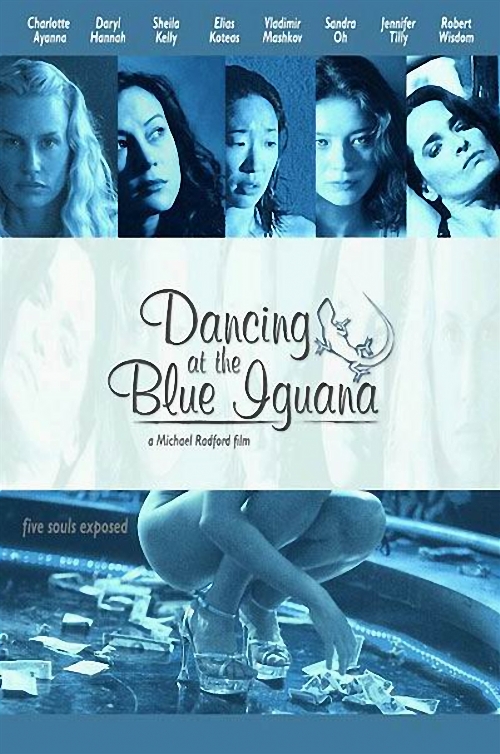 蓝蜥蜴俱乐部 Dancing at the Blue Iguana (2000)