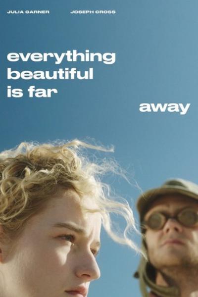 美景不可及 Everything Beautiful Is Far Away (2017)