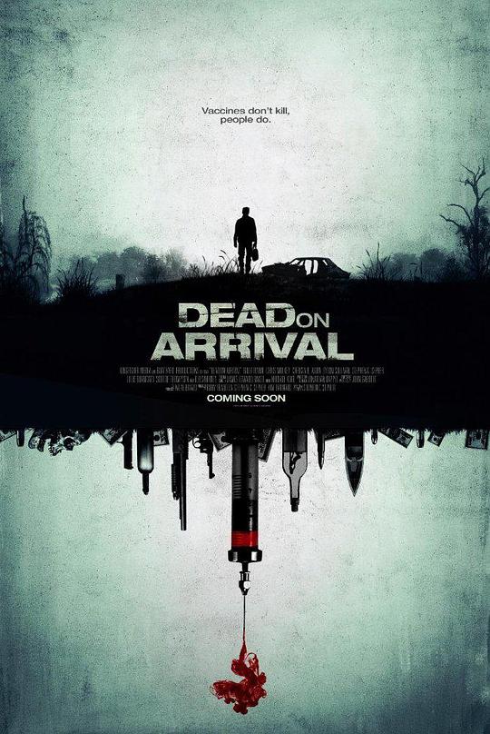 赴死 Dead on Arrival (2017)