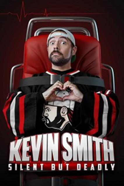 凯文·史密斯：致命无声 Kevin Smith: Silent But Deadly (2018)