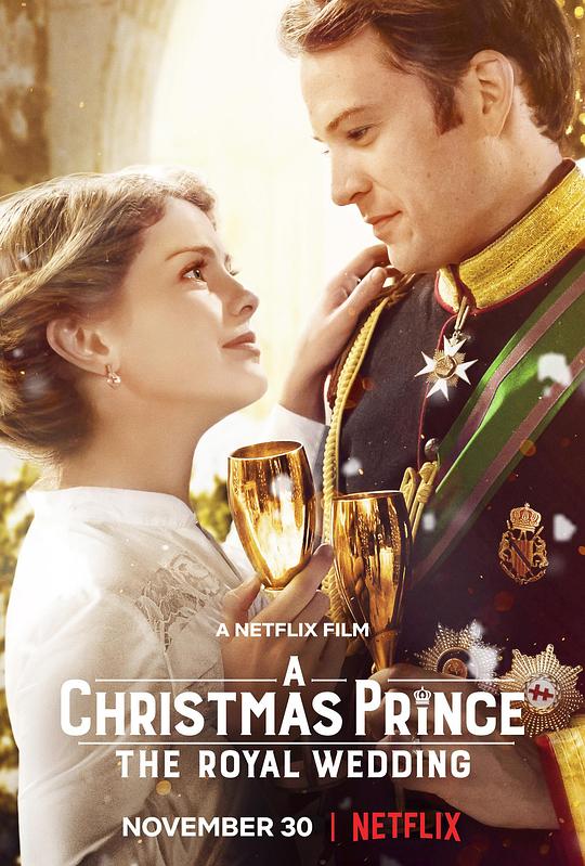 圣诞王子：皇室婚礼 A Christmas Prince: The Royal Wedding (2018)