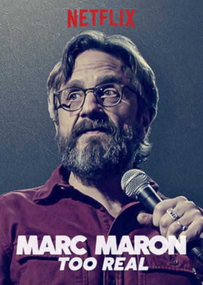 马克·马龙：过于真实 Marc Maron: Too Real (2017)