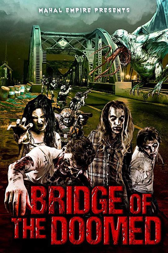 绝望之桥 Bridge of the Doomed (2022)