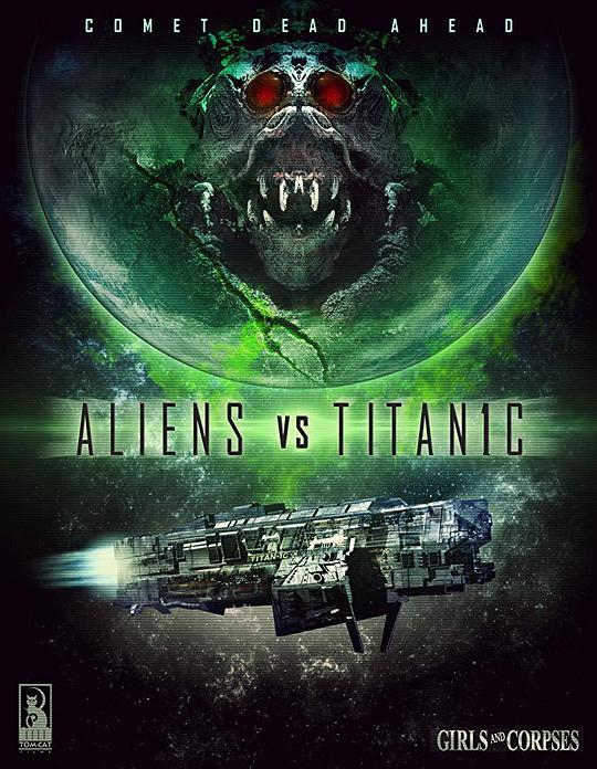 异形大战泰坦尼克 Aliens vs. Titanic (2018)