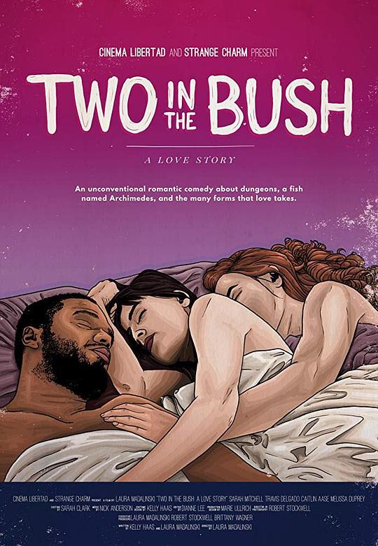 比翼双飞的爱情故事 Two in the Bush: A Love Story (2018)