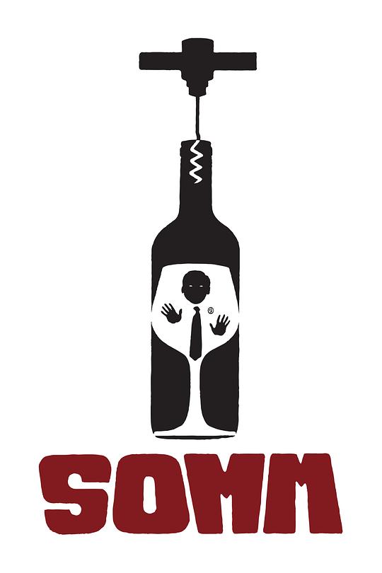 葡萄酒进瓶的那些事 SOMM: Into the Bottle (2015)