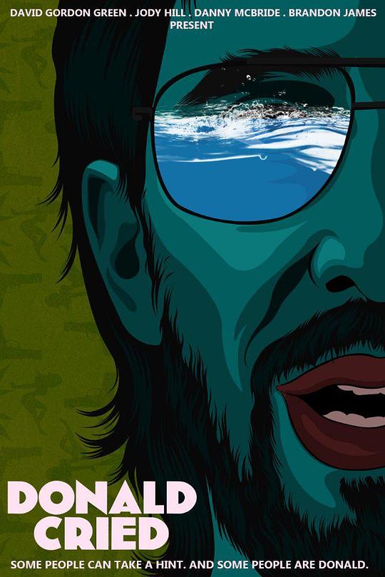 唐纳德哭了 Donald Cried (2016)