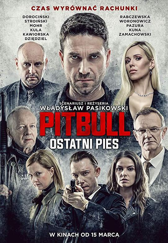 明星迟暮 Pitbull. Ostatni Pies (2018)