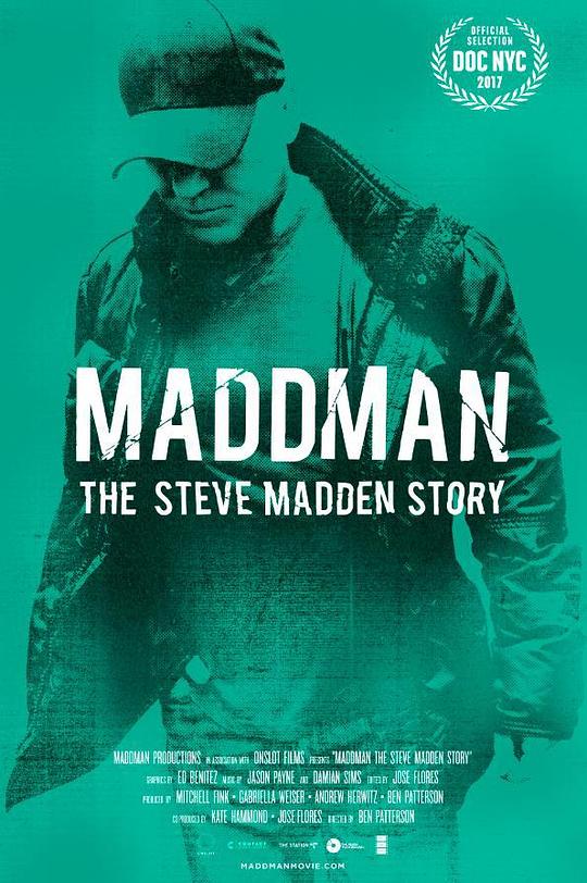 史蒂夫·马登：狂人大亨 Maddman: The Steve Madden Story (2017)