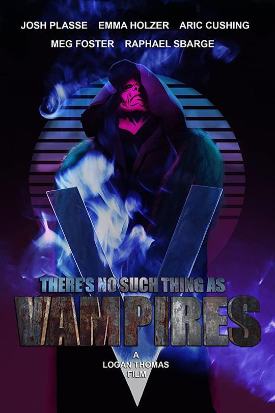 哪来什么吸血鬼 There's No Such Thing as Vampires (2017)