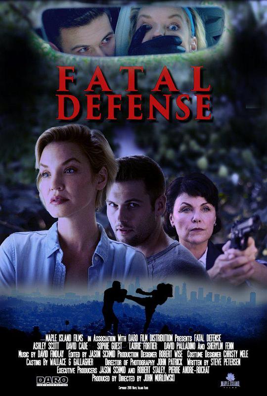 致命防御 Fatal Defense (2017)