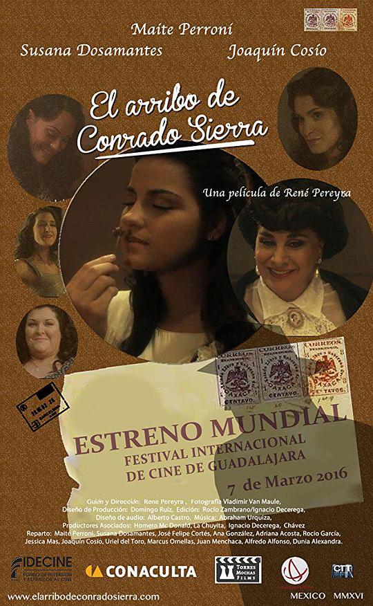 科拉多 西拉的到来 El Arribo de Conrado Sierra (2016)