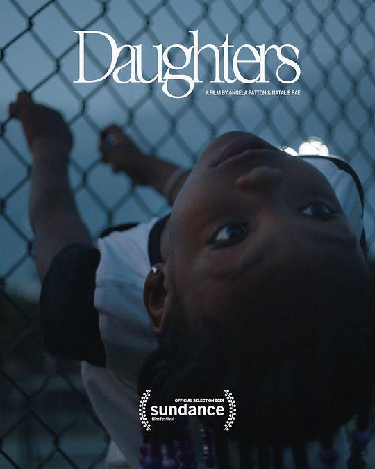 爱女之约：与囚父共舞 Daughters (2024)