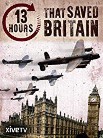 13 Hours that Saved Britain (2010)