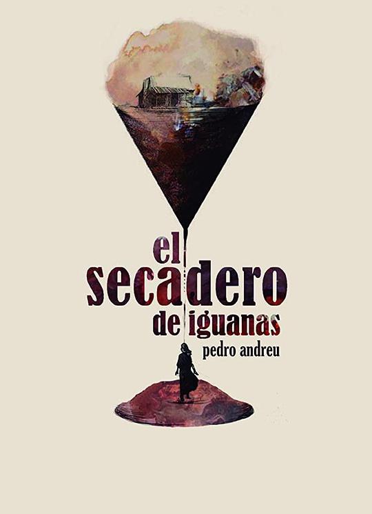 牵魂者 El secadero de iguanas (2018)