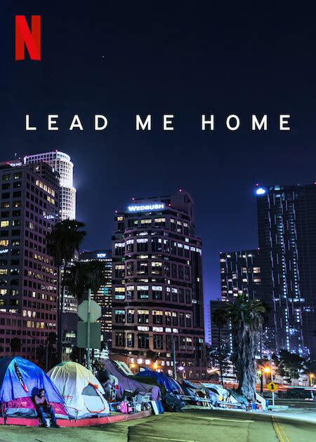 无家者的归途 Lead Me Home (2021)