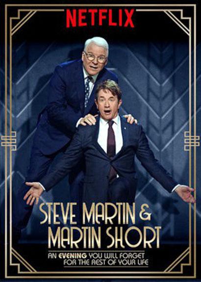 喜剧双打：笑完就忘欢乐夜 Steve Martin and Martin Short: An Evening You Will Forget for the Rest of Your Life (2018)